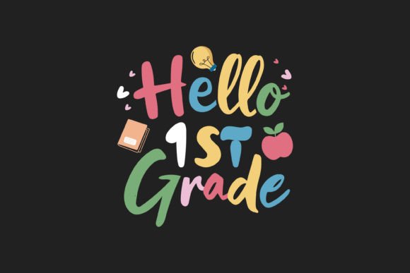 Hello 1st Grade T-Shirt Design – A Creative Resource for Custom Print Projects