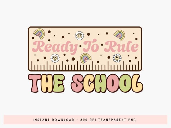 Ready to Rule the School with Style: Groovy Back to School Sublimation Design